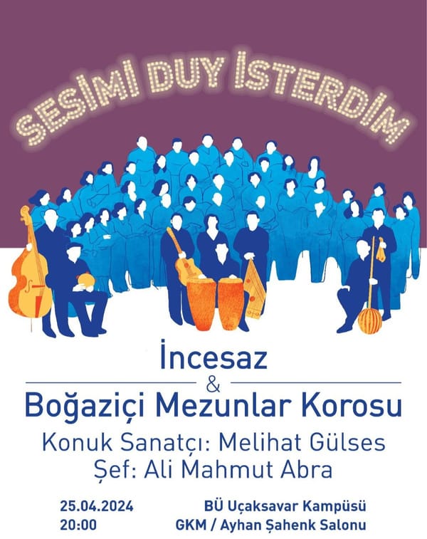 İncesaz & Boğaziçi Mezunlar Korosu Konseri